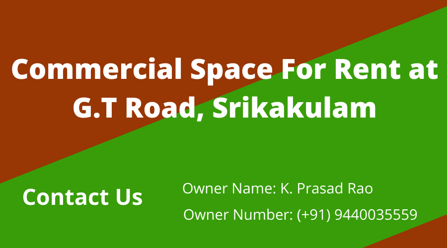 Commercial Space For Rent at G.T Road, Srikakulam