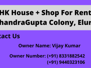 2BHK House + Shop For Rent at ChandraGupta Colony, Eluru